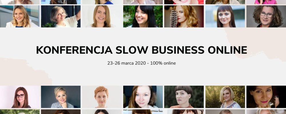 Konferencja Slow Business Online