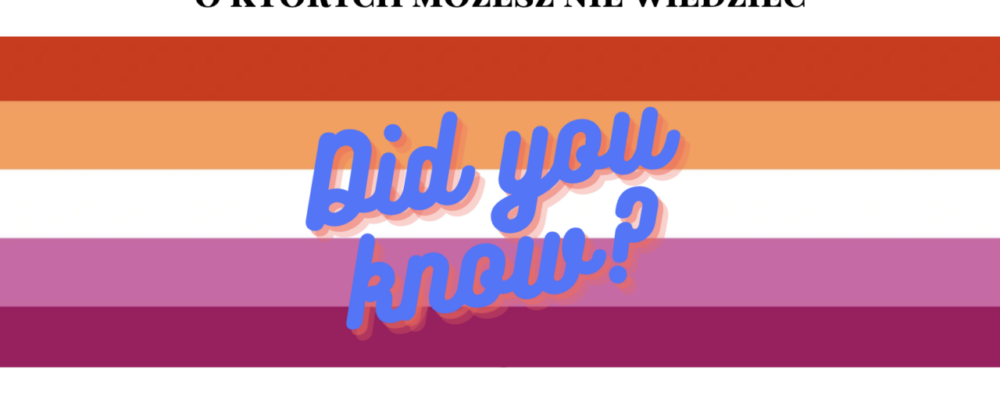 Kilka faktów o Lesbijkach, o których możesz nie wiedzieć