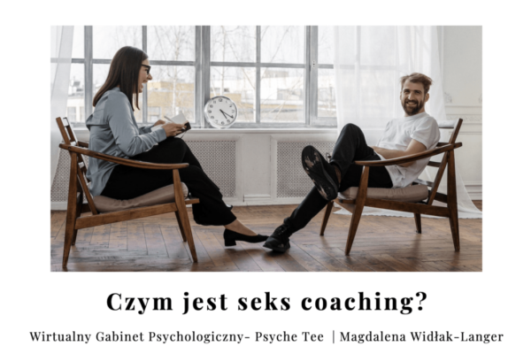 Czym jest seks coaching?